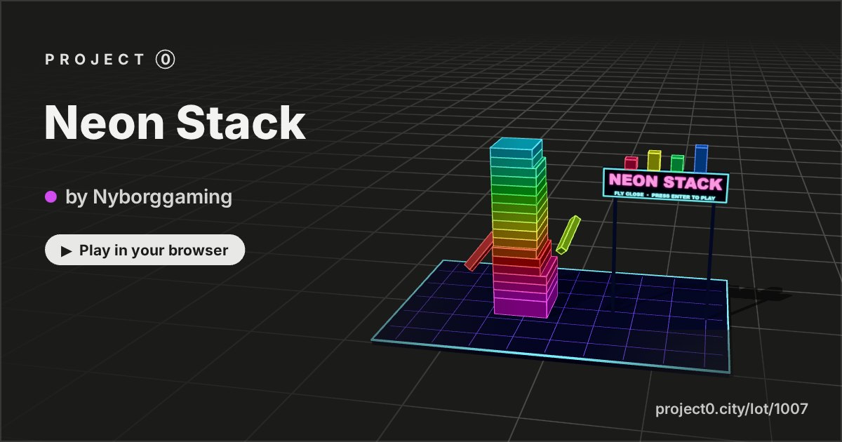 Neon Stack, a game by Nyborggaming in Project 0