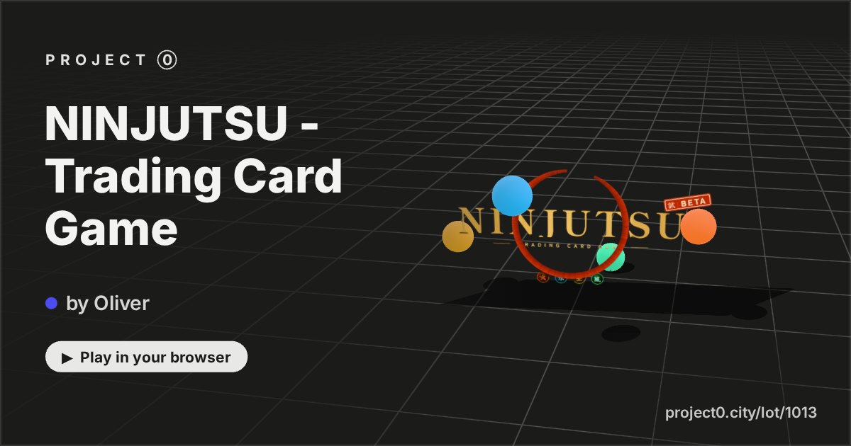 NINJUTSU - Trading Card Game, a game by Oliver in Project 0