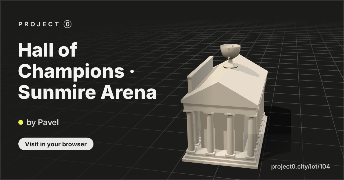 Hall of Champions · Sunmire Arena, a build by Pavel in Project 0