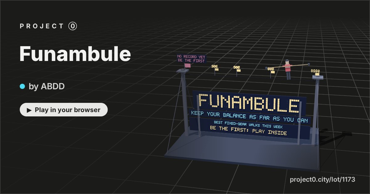Funambule, a game by ABDD in Project 0