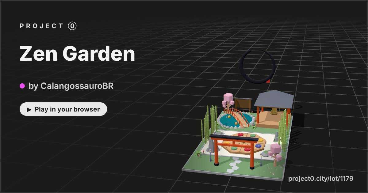 Zen Garden, a game by CalangossauroBR in Project 0