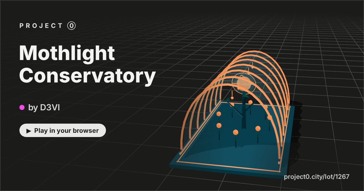 Mothlight Conservatory, a game by D3VI in Project 0