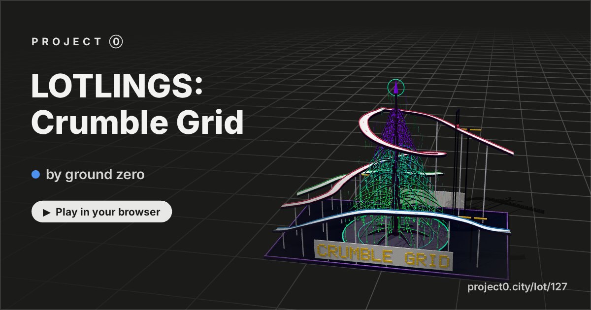 LOTLINGS: Crumble Grid, a game by ground zero in Project 0