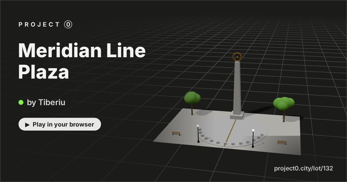Meridian Line Plaza, a game by Tiberiu in Project 0
