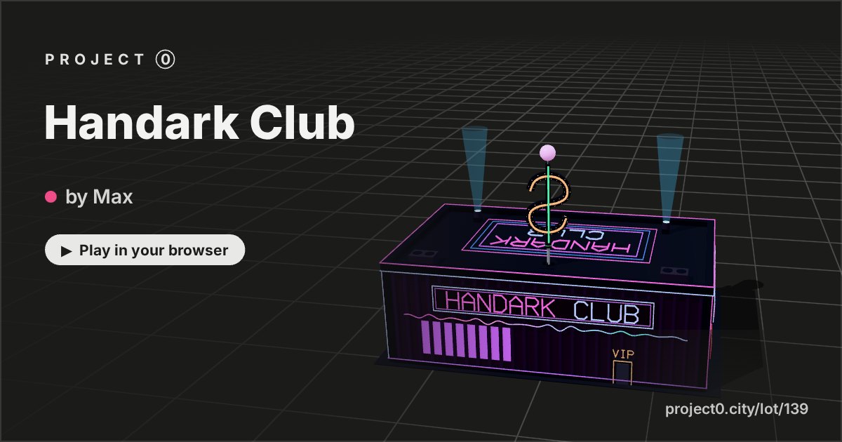 Handark Club, a game by Max in Project 0