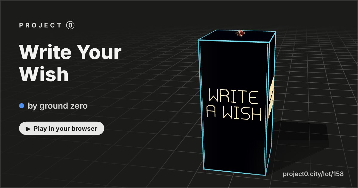 Write Your Wish, a game by ground zero in Project 0