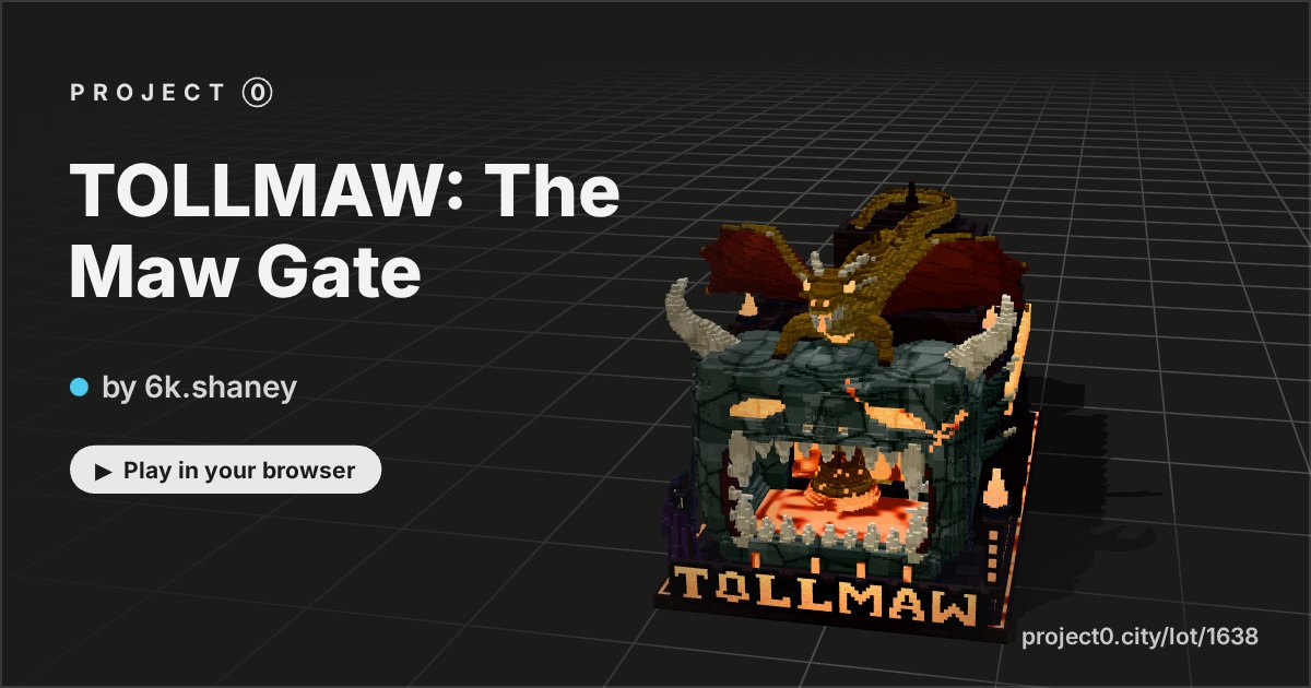 TOLLMAW: The Maw Gate, a game by 6k.shaney in Project 0