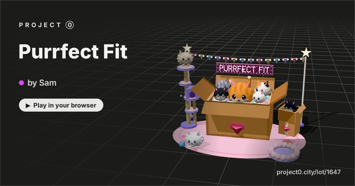 Purrfect Fit, a game by Sam in Project 0