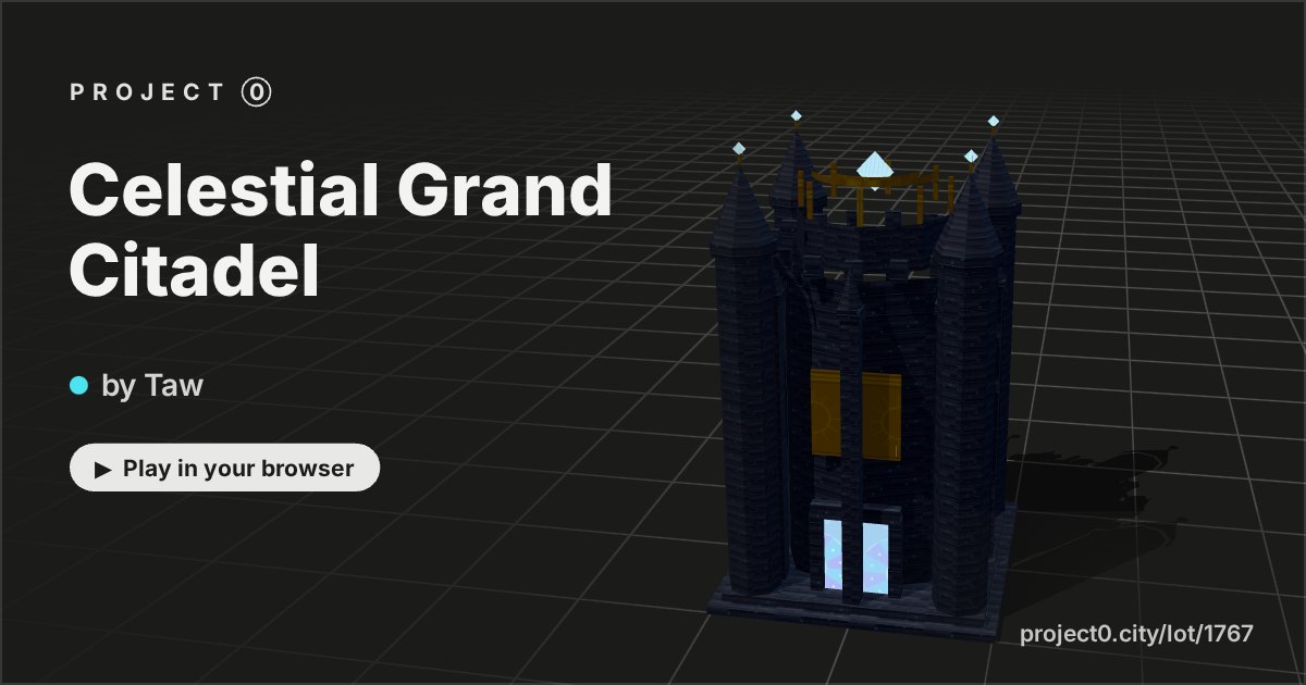Celestial Grand Citadel, a game by Taw in Project 0