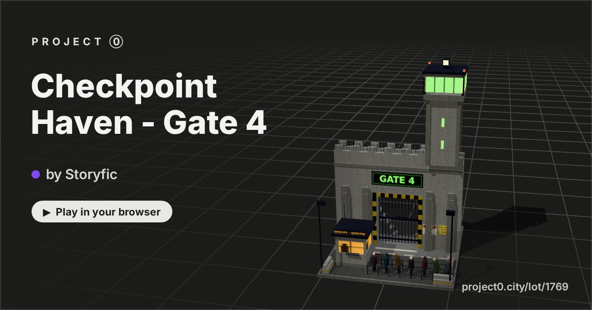 Checkpoint Haven - Gate 4, a game by Storyfic in Project 0