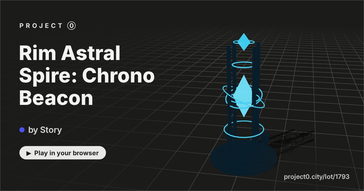 Rim Astral Spire: Chrono Beacon, a game by Story in Project 0