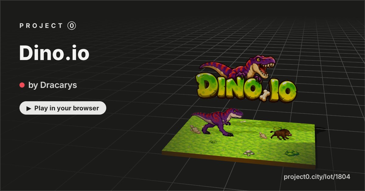 Dino.io, a game by Dracarys in Project 0