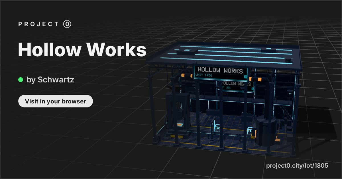 Hollow Works, a game by Schwartz in Project 0