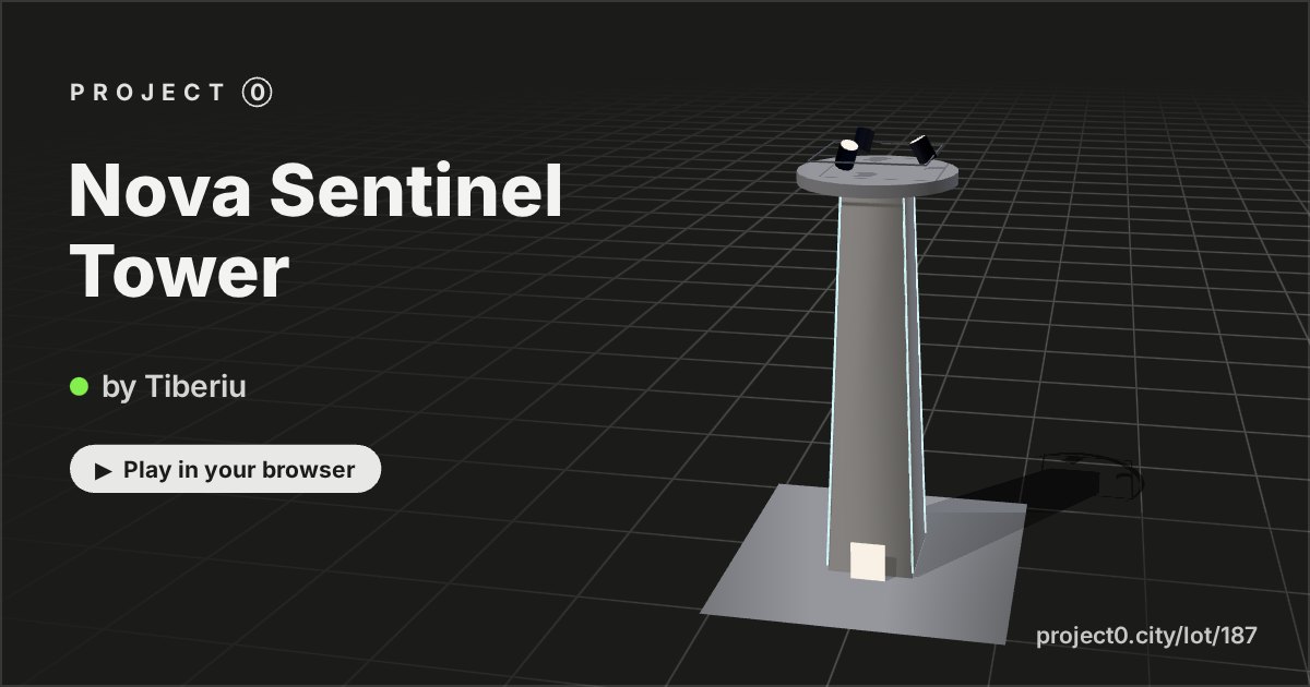 Nova Sentinel Tower, a game by Tiberiu in Project 0