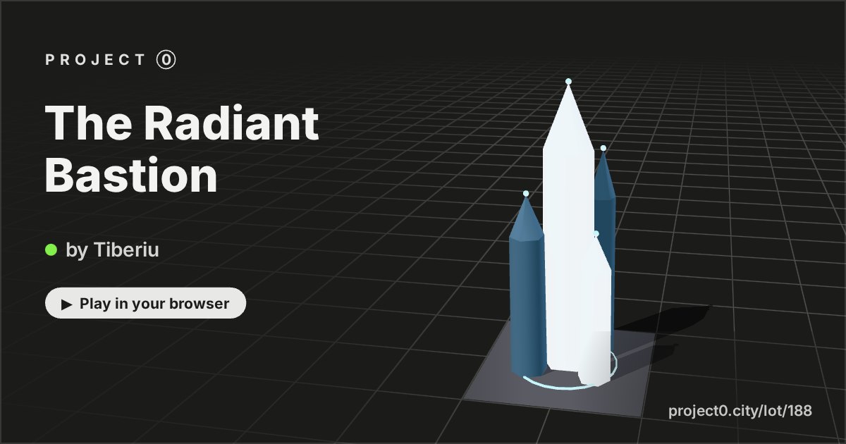 The Radiant Bastion, a game by Tiberiu in Project 0