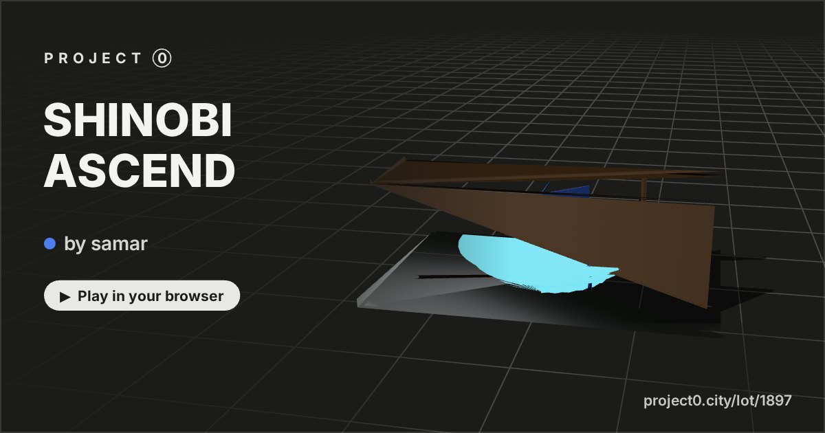 SHINOBI ASCEND, a game by samar in Project 0