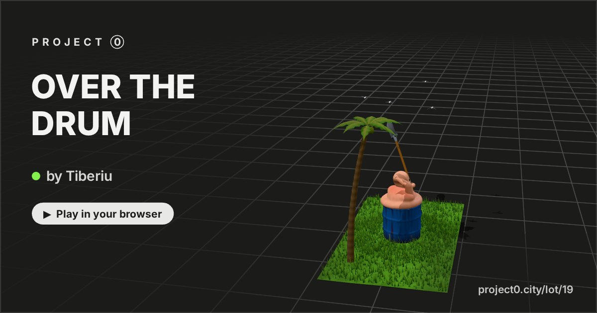 OVER THE DRUM, a game by Tiberiu in Project 0