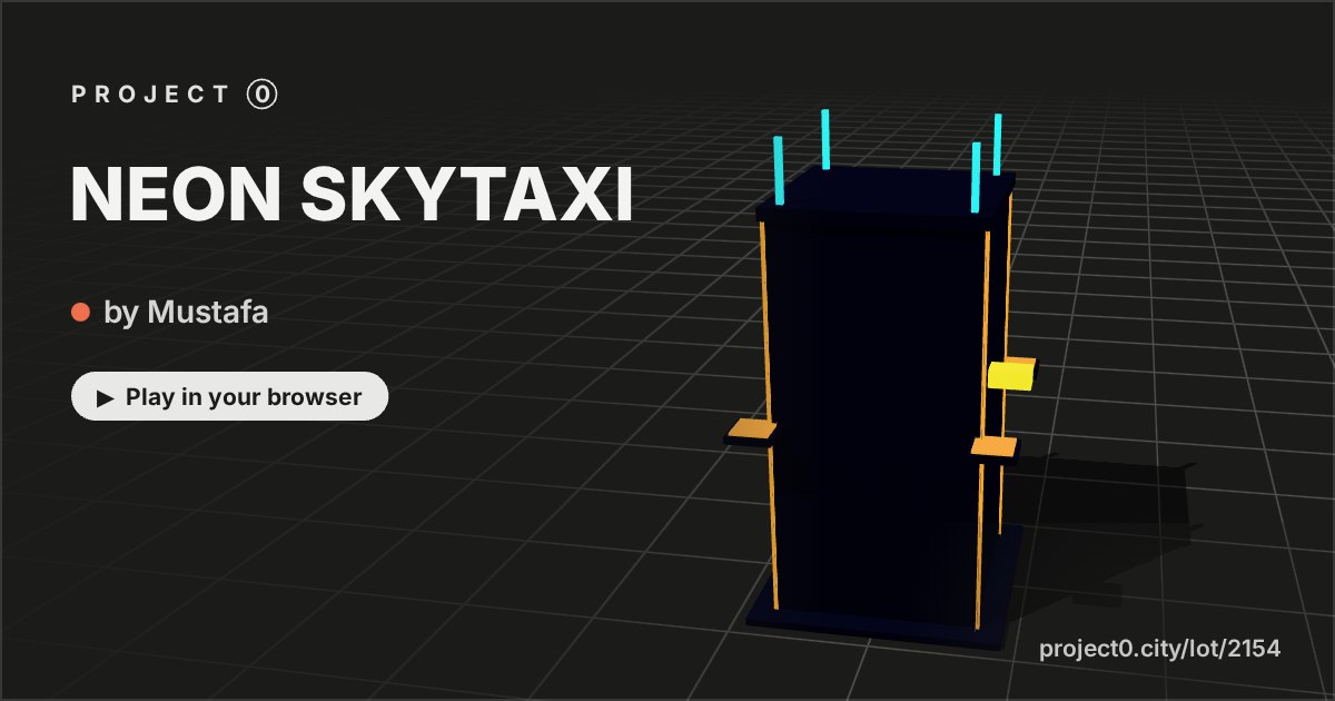 NEON SKYTAXI, a game by Mustafa in Project 0
