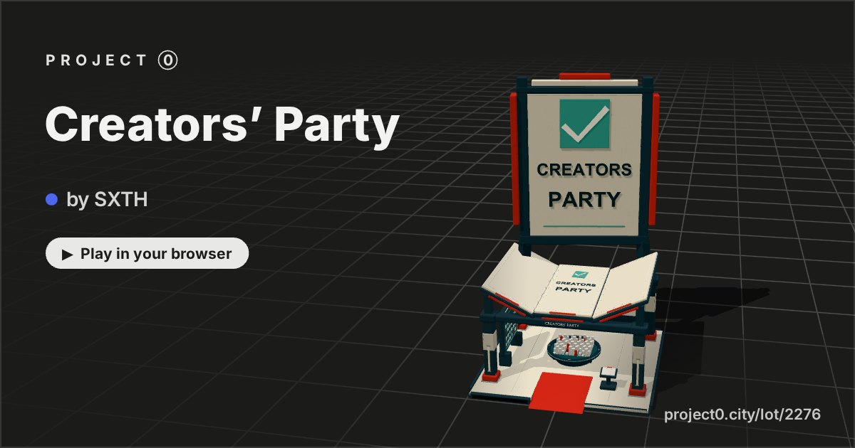 Creators’ Party, a game by SXTH in Project 0