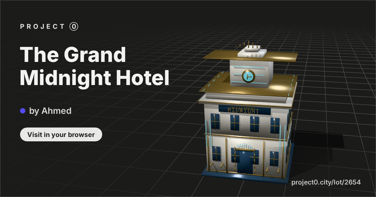 The Grand Midnight Hotel, a build by Ahmed in Project 0