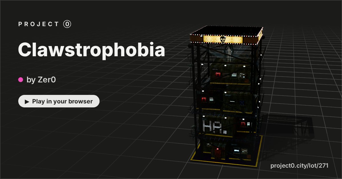 Clawstrophobia, a game by Zer0 in Project 0