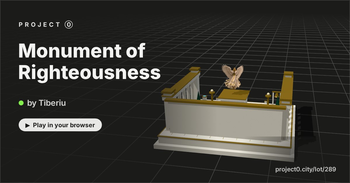 Monument of Righteousness, a game by Tiberiu in Project 0