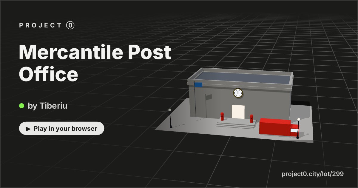 Mercantile Post Office, a game by Tiberiu in Project 0
