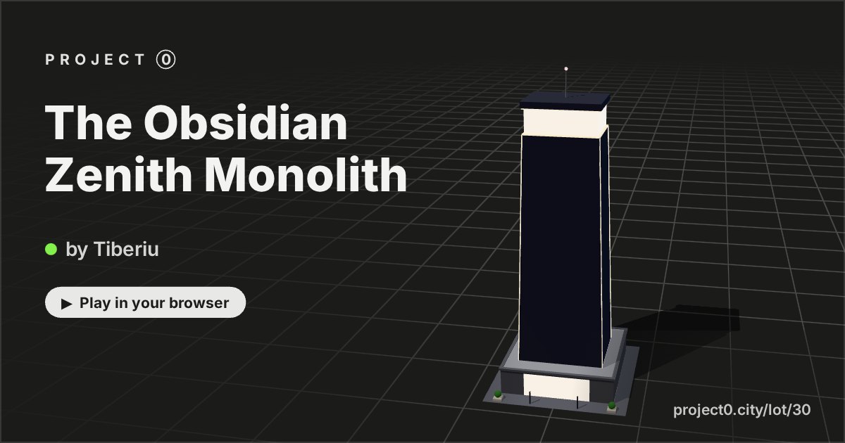 The Obsidian Zenith Monolith, a game by Tiberiu in Project 0