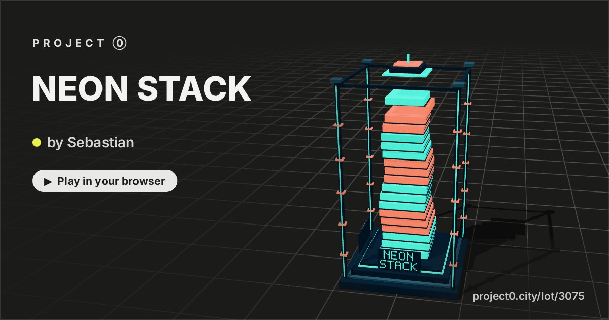 NEON STACK, a game by Sebastian in Project 0