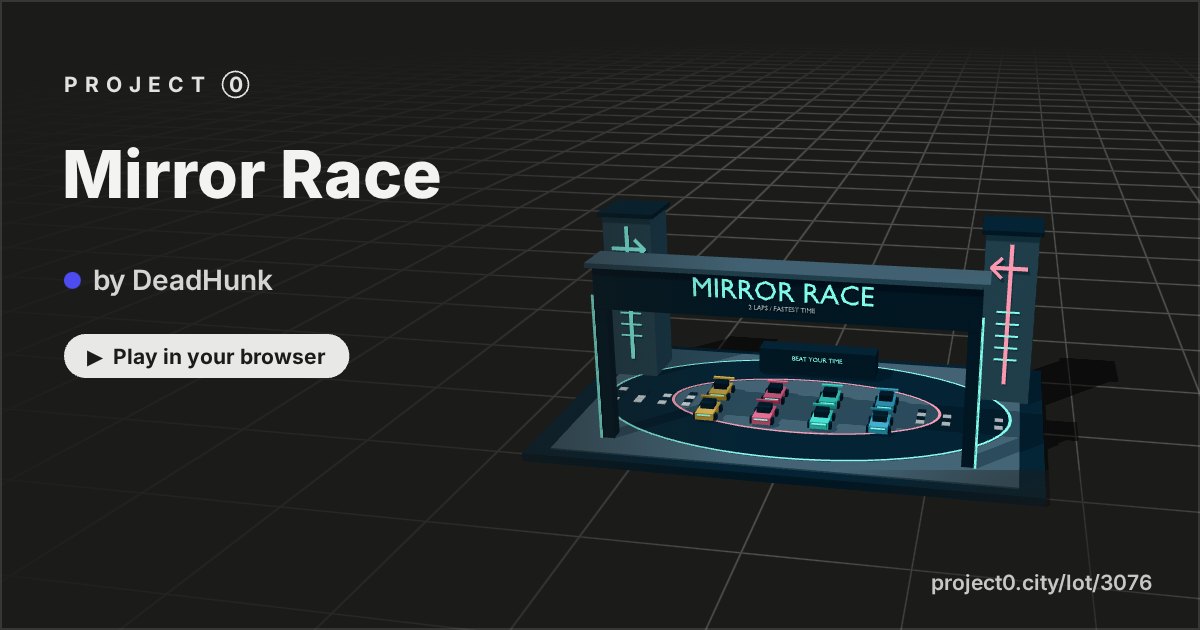 Mirror Race, a game by DeadHunk in Project 0