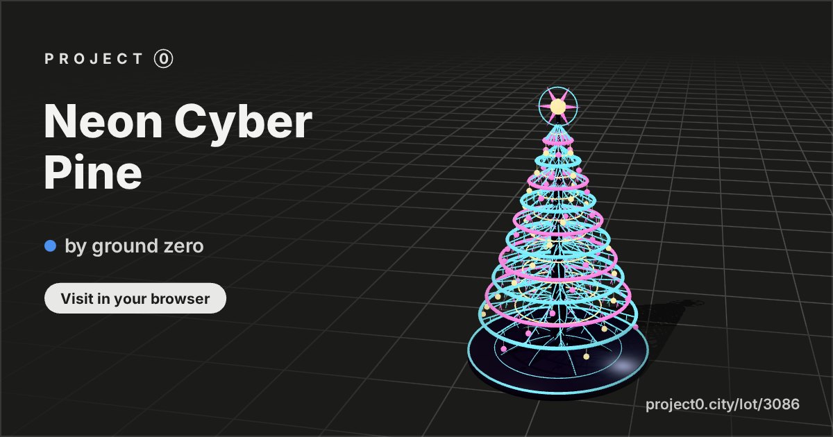 Neon Cyber Pine, a build by ground zero in Project 0