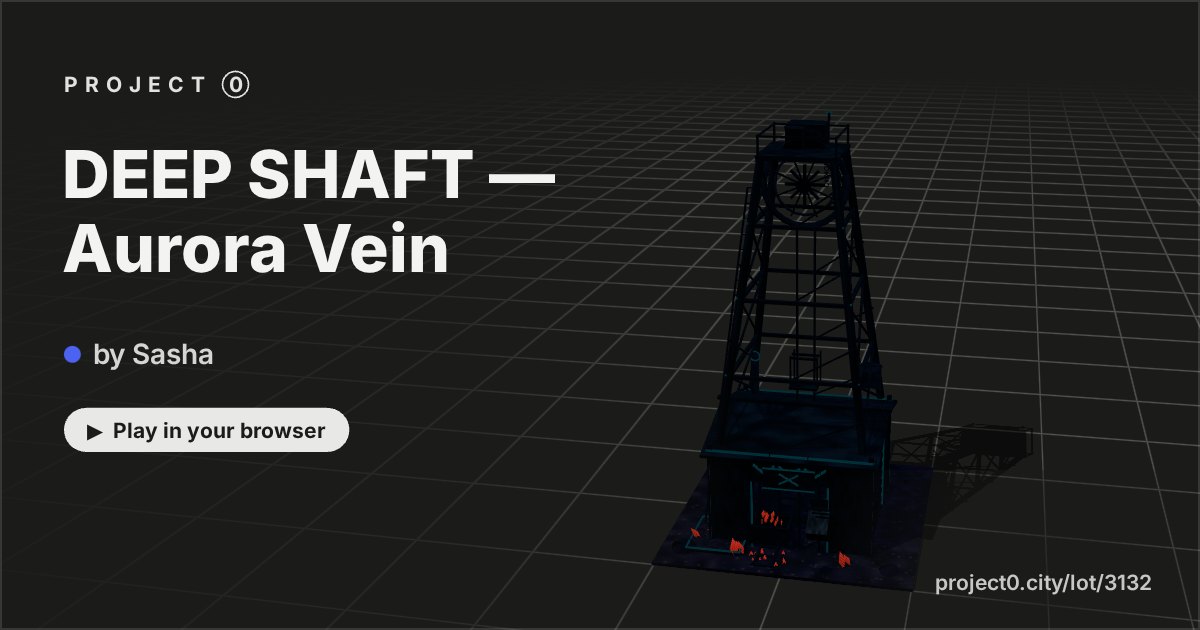 DEEP SHAFT — Aurora Vein, a game by Sasha in Project 0