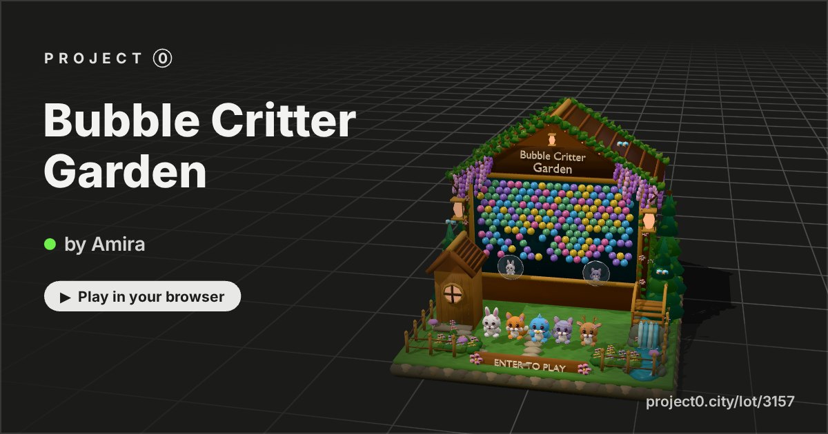 Bubble Critter Garden, a game by Amira in Project 0