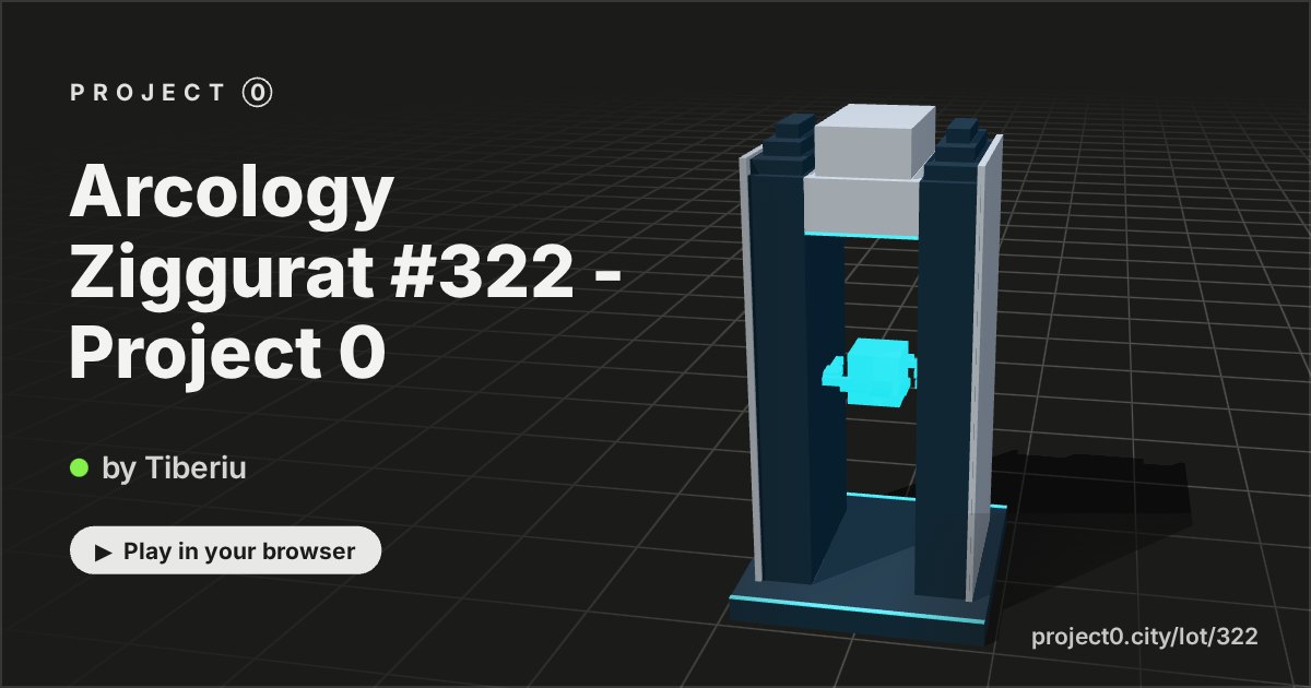 Arcology Ziggurat #322 - Project 0, a game by Tiberiu in Project 0