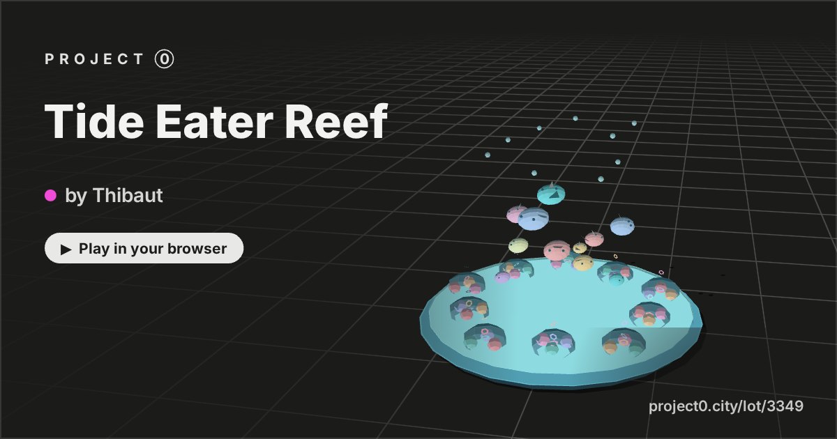 Tide Eater Reef, a game by Thibaut in Project 0