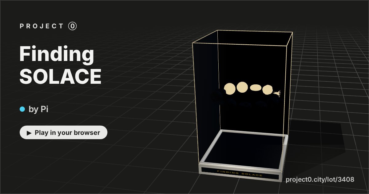 Finding SOLACE, a game by Pi in Project 0
