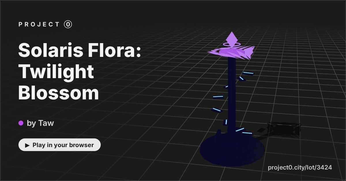 Solaris Flora: Twilight Blossom, a game by Taw in Project 0
