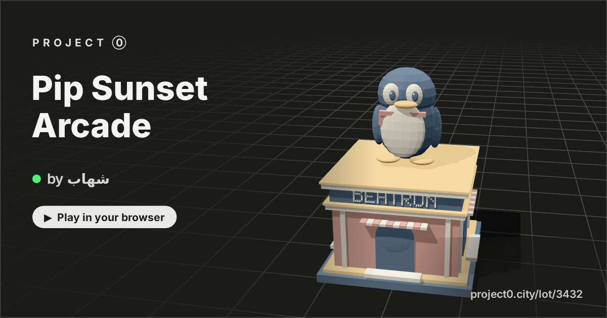 Pip Sunset Arcade, a game by شهاب in Project 0