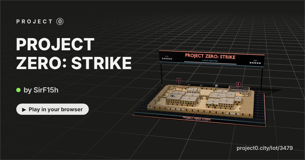 PROJECT ZERO: STRIKE, a game by SirF15h in Project 0