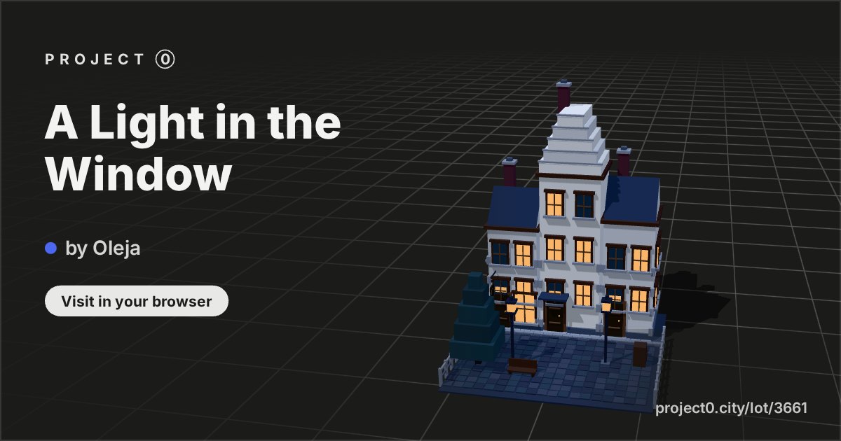 A Light in the Window, a build by Oleja in Project 0