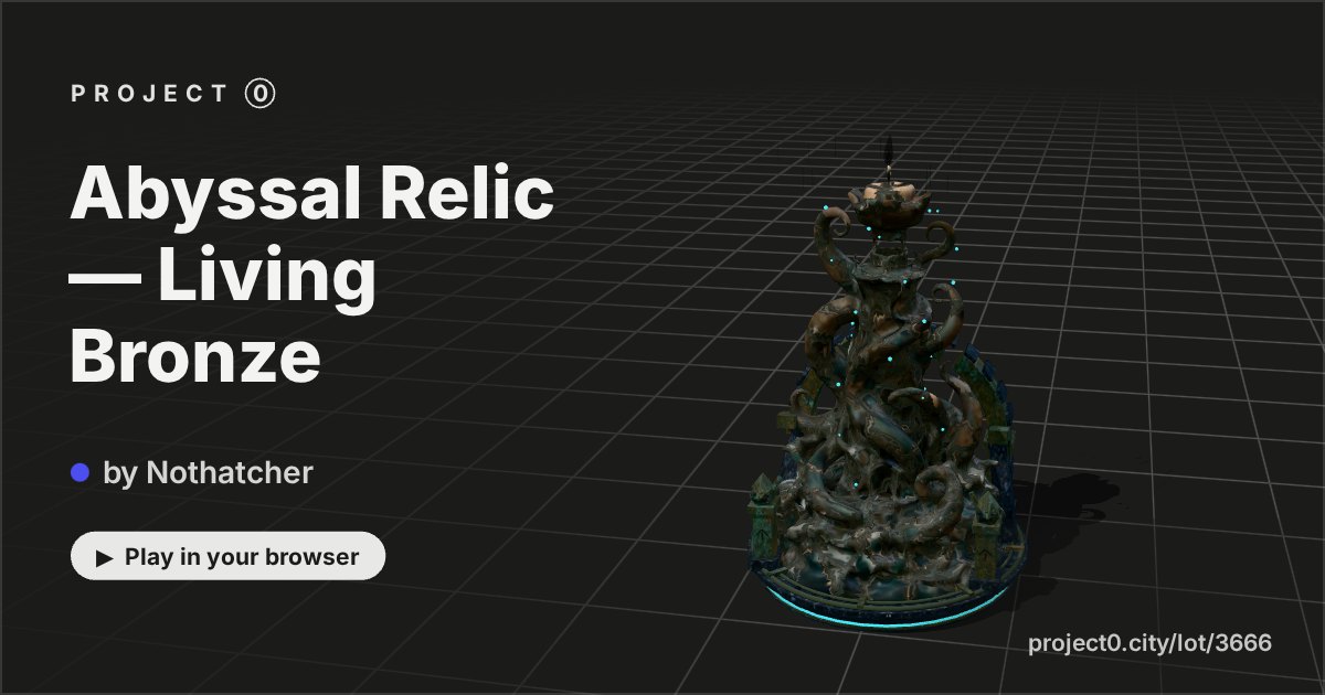 Abyssal Relic — Living Bronze, a game by Nothatcher in Project 0