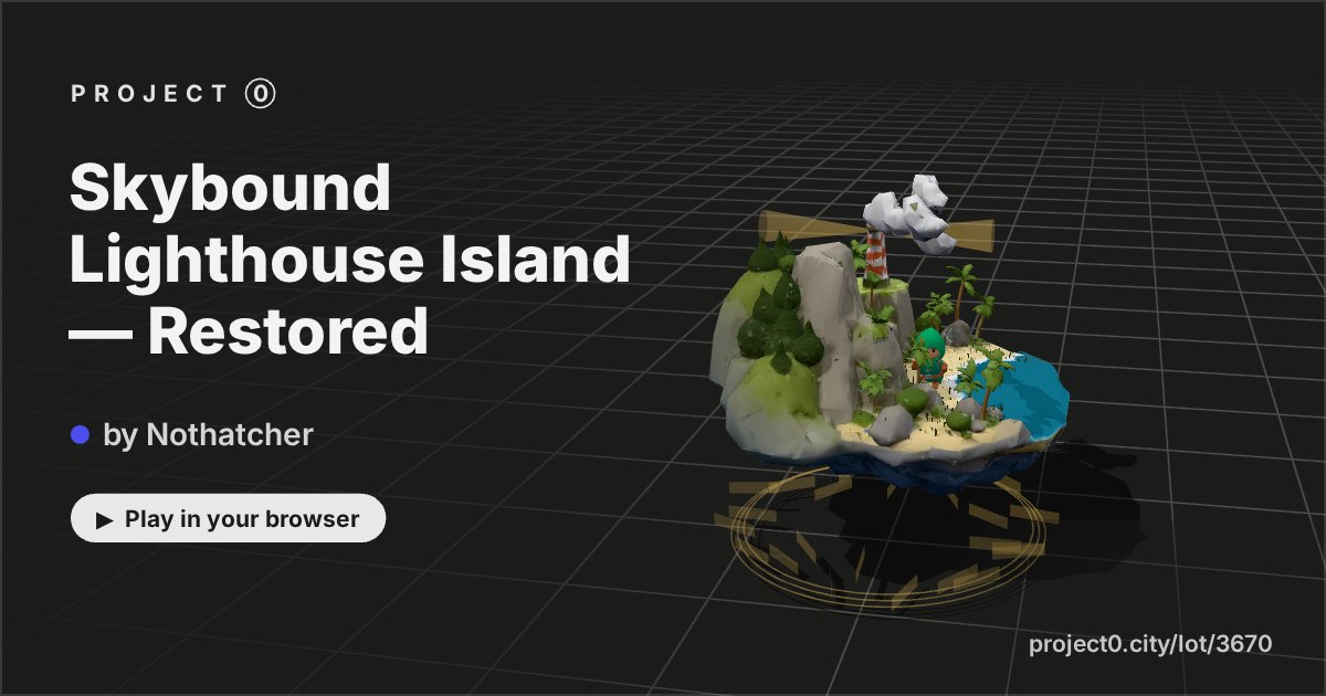 Skybound Lighthouse Island — Restored, a game by Nothatcher in Project 0