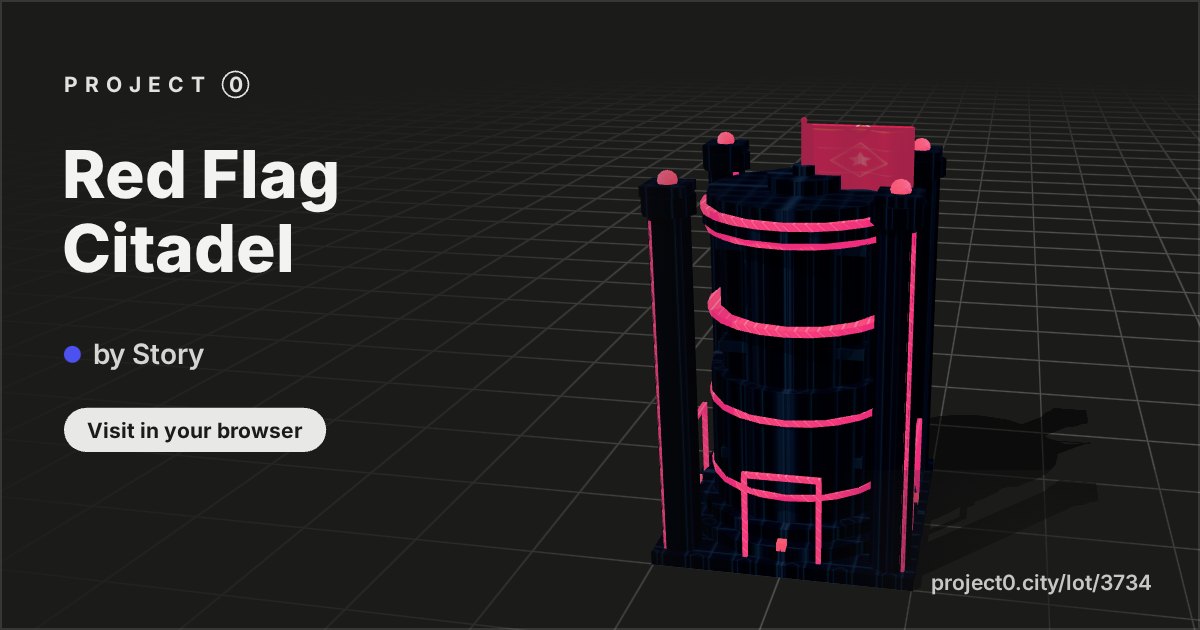 Red Flag Citadel, a build by Story in Project 0