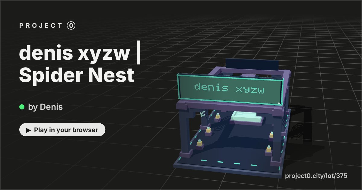denis xyzw | Spider Nest, a game by Denis in Project 0