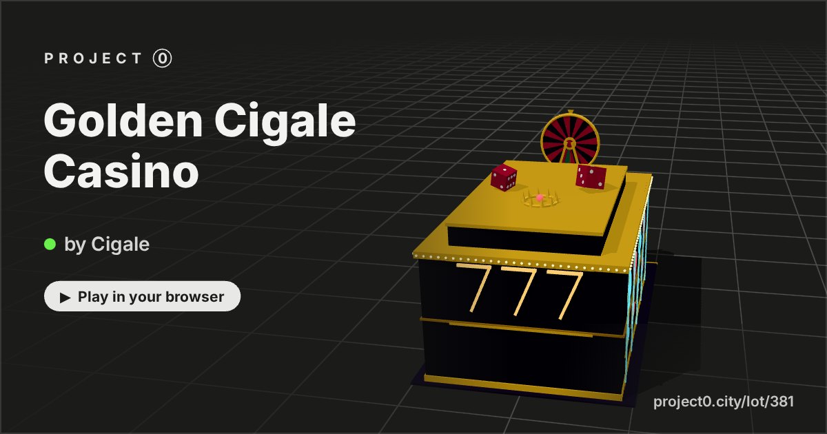 Golden Cigale Casino, a game by Cigale in Project 0