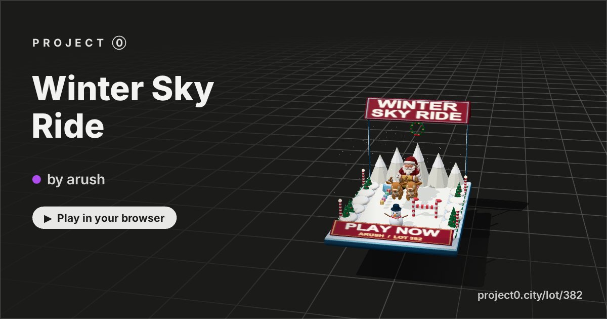 Winter Sky Ride, a game by arush in Project 0