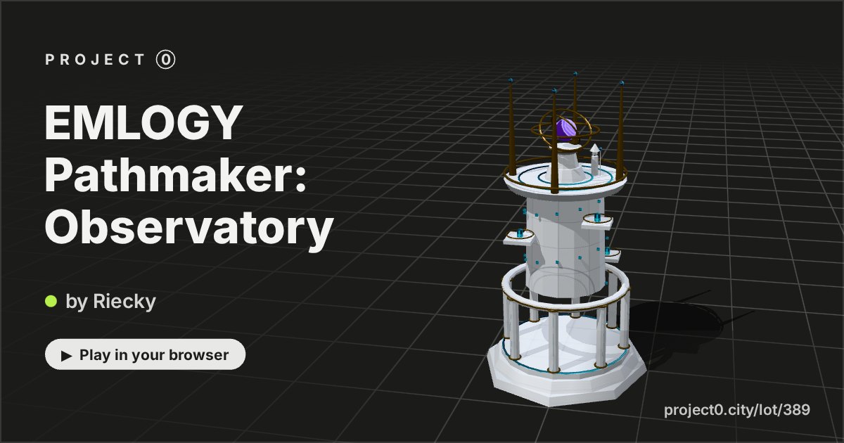 EMLOGY Pathmaker: Observatory, a game by Riecky in Project 0