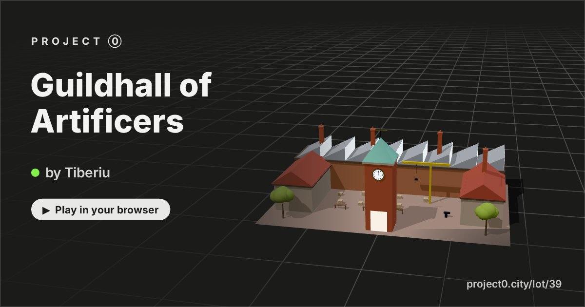 Guildhall of Artificers, a game by Tiberiu in Project 0