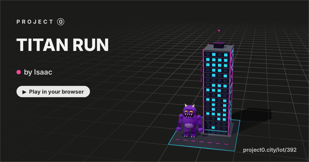 TITAN RUN, a game by Isaac in Project 0