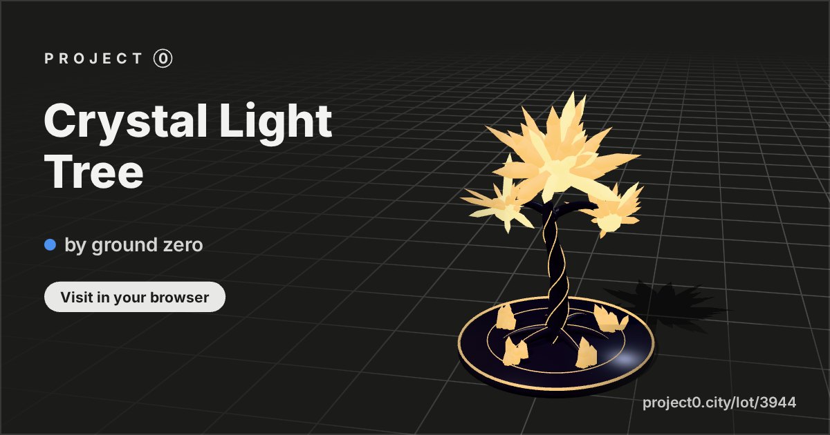 Crystal Light Tree, a build by ground zero in Project 0